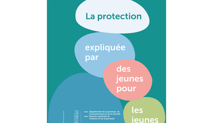 Nouvelle brochure : la protection expliquée par des jeunes pour les jeunes