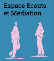 Espace écoute et médiation