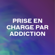 Prise en charge par addiction 