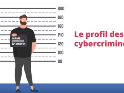  Quel est le profil des cybercriminels? Comment procèdent-ils? Quelques règles et une vidéo à regarder.